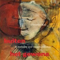 Buiten het gewone, 10 lezingen over kwartiermaken - Doortje Kal
