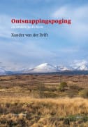 Ontsnappingspoging en andere gedichten - Xander van der Drift